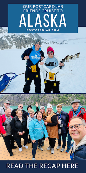 group cruise to alaska with postcard jar